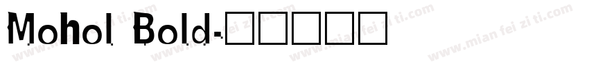 Mohol Bold字体转换
